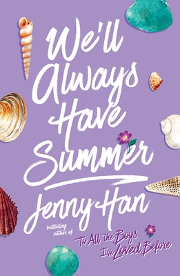 We'll Always Have Summer by Han, Jenny