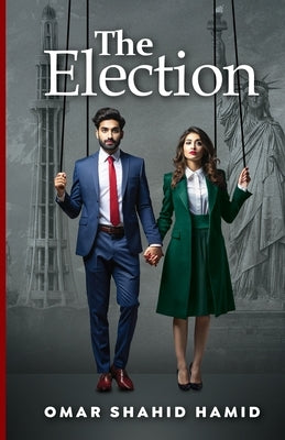 The Election by Shahid Hamid, Omar