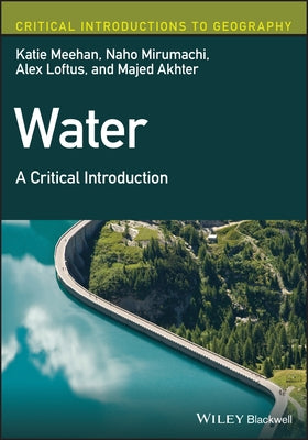 Water: A Critical Introduction by Meehan, Katie