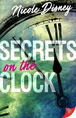 Secrets on the Clock by Disney, Nicole