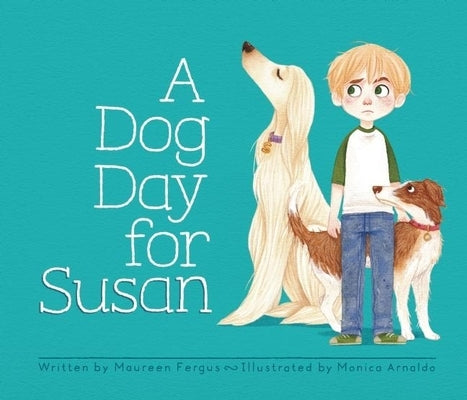 A Dog Day for Susan by Fergus, Maureen