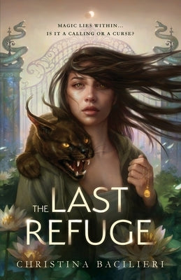 The Last Refuge by Bacilieri, Christina