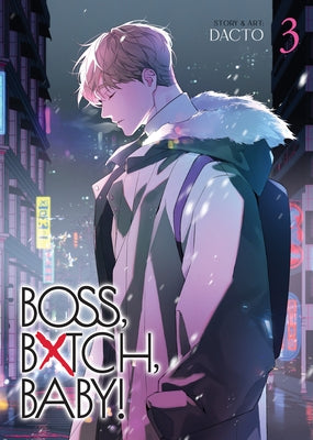 Boss, Bxtch, Baby Vol. 3 by Dacto