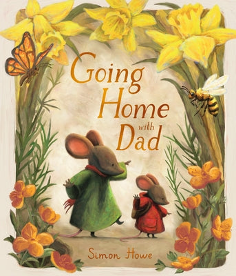 Going Home with Dad by Howe, Simon