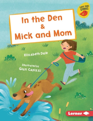 In the Den & Mick and Mom by Dale, Elizabeth