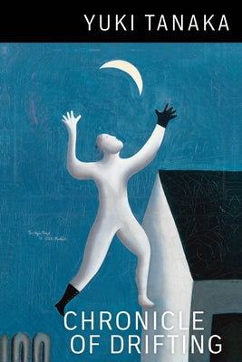 Chronicle of Drifting by Tanaka, Yuki