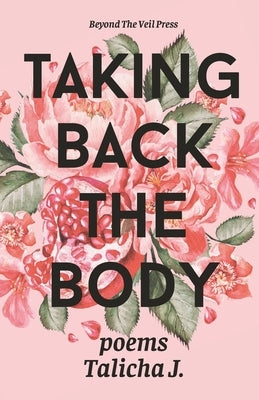 Taking Back the Body by Veil Press, Beyond The