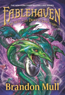 Secrets of the Dragon Sanctuary by Mull, Brandon