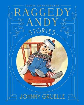 Raggedy Andy Stories by Gruelle, Johnny