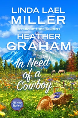 In Need of a Cowboy by Lael Miller, Linda