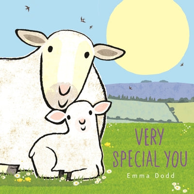 Very Special You: (A Heartwarming Story of Parental Love in Rhyming Text - For Toddlers, Preschoolers, and Kids Ages 2-5) by Dodd, Emma