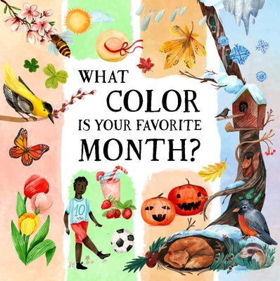 What Color Is Your Favorite Month? by Sekaninova, Stepanka