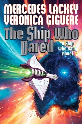 The Ship Who Dared by Lackey, Mercedes