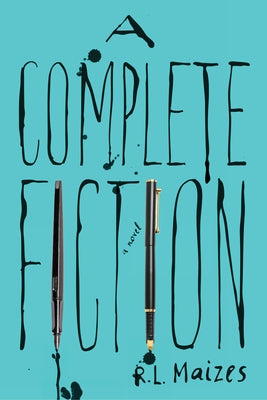 A Complete Fiction by Maizes, R. L.