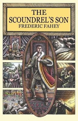 The Scoundrel's Son by Fahey, Frederic