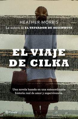 El Viaje de Cilka by Morris, Heather