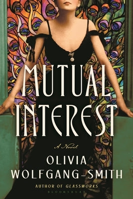 Mutual Interest by Wolfgang-Smith, Olivia