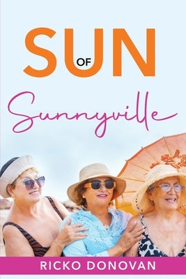 Sun of Sunnyville by Donovan, Ricko