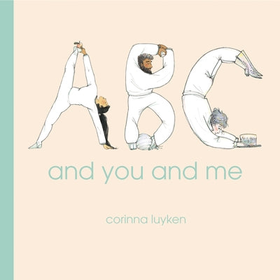 ABC and You and Me by Luyken, Corinna