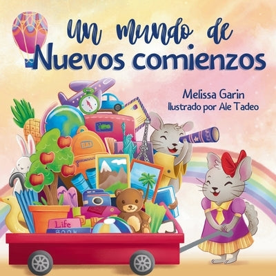 Un mundo de nuevos comienzos by Garin, Melissa