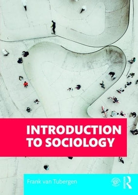 Introduction to Sociology by Van Tubergen, Frank