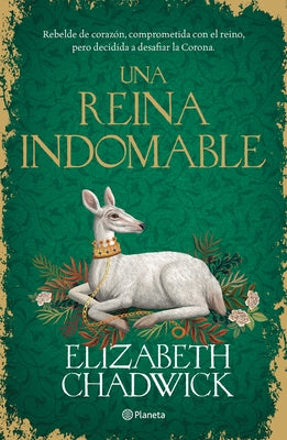 Una Reina Indomable / The Royal Rebel by Chadwick, Elizabeth