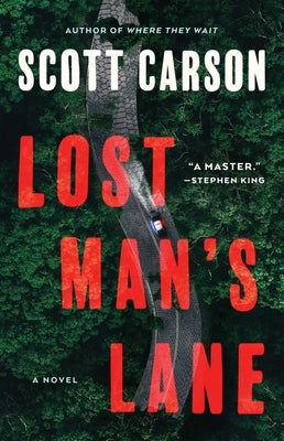 Lost Man's Lane by Carson, Scott