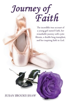 Journey of Faith by Shaw, Susan