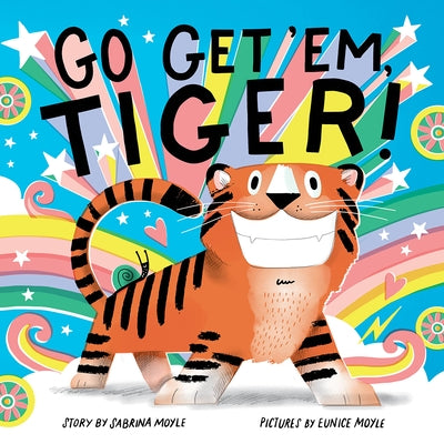 Go Get 'Em, Tiger! (a Hello!lucky Book) by Hello!lucky