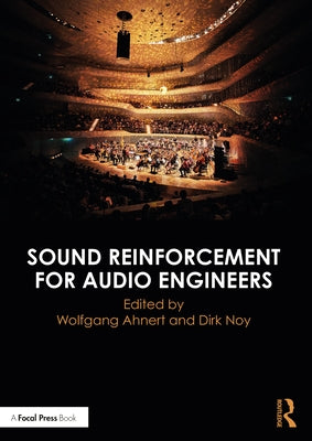 Sound Reinforcement for Audio Engineers by Ahnert, Wolfgang