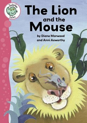 The Lion and the Mouse by Marwood, Diane
