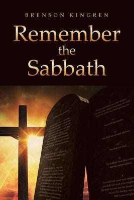 Remember the Sabbath by Kingren, Brenson