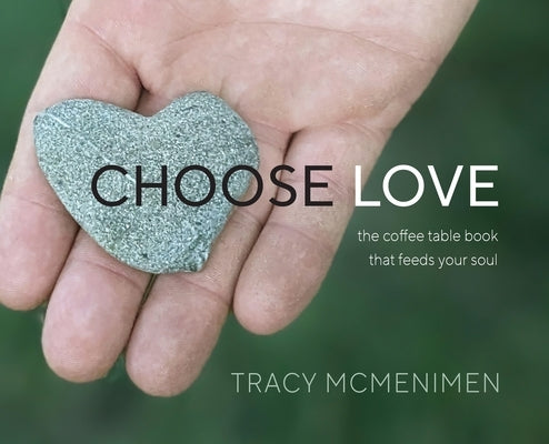 Choose Love by McMenimen, Tracy