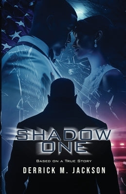 Shadow One by Jackson, Derrick M.