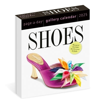 Shoes Page-A-Day(r) Gallery Calendar 2025: Everyday a New Pair to Indulge the Shoe Lover's Obsession by Workman Calendars