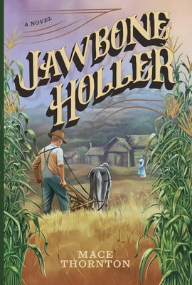 Jawbone Holler by Thornton, Mace