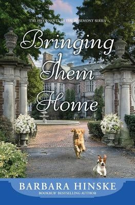 Bringing Them Home by Hinske, Barbara