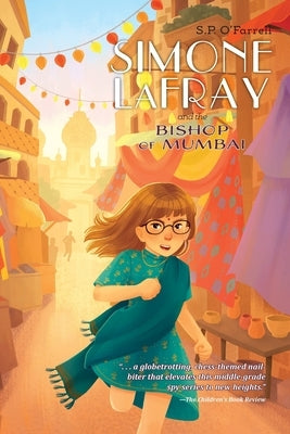 Simone LaFray and the Bishop of Mumbai by O'Farrell, S. P.