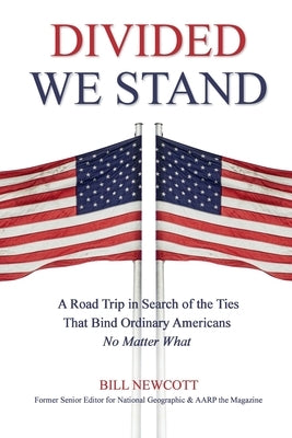 Divided We Stand by Newcott, Bill