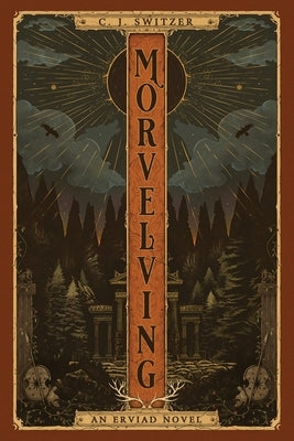 Morvelving: An Erviad Novel by Switzer, C. J.