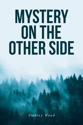 Mystery on the Other Side by Wood, Stanley