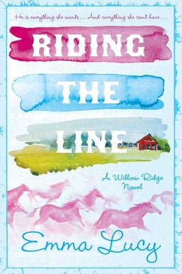 Riding the Line by Lucy, Emma