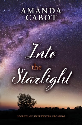 Into the Starlight by Cabot, Amanda