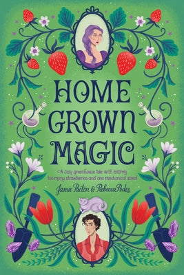 Homegrown Magic by Pacton, Jamie