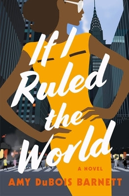 If I Ruled the World by Barnett, Amy DuBois