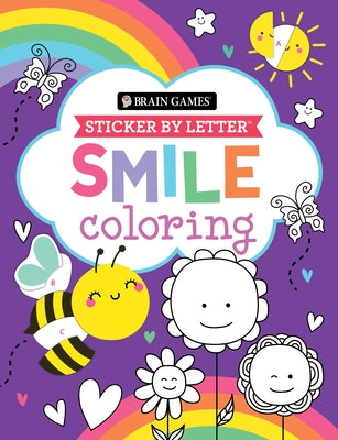 Brain Games - Sticker by Letter - Coloring: Smile by Publications International Ltd