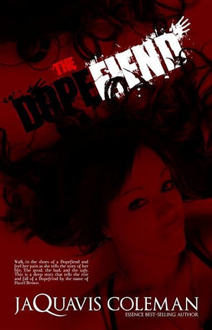 The Dopefiend: Part 2 of Dopeman's Trilogy by Coleman, Jaquavis