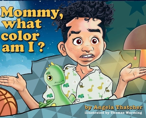 Mommy, what color am I? by Thatcher, Angela