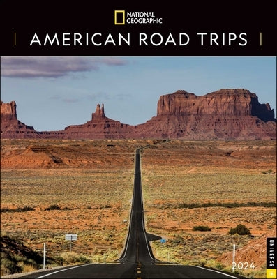 National Geographic: American Road Trips 2024 Wall Calendar by National Geographic