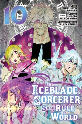 The Iceblade Sorcerer Shall Rule the World 10 by Sasaki, Norihito